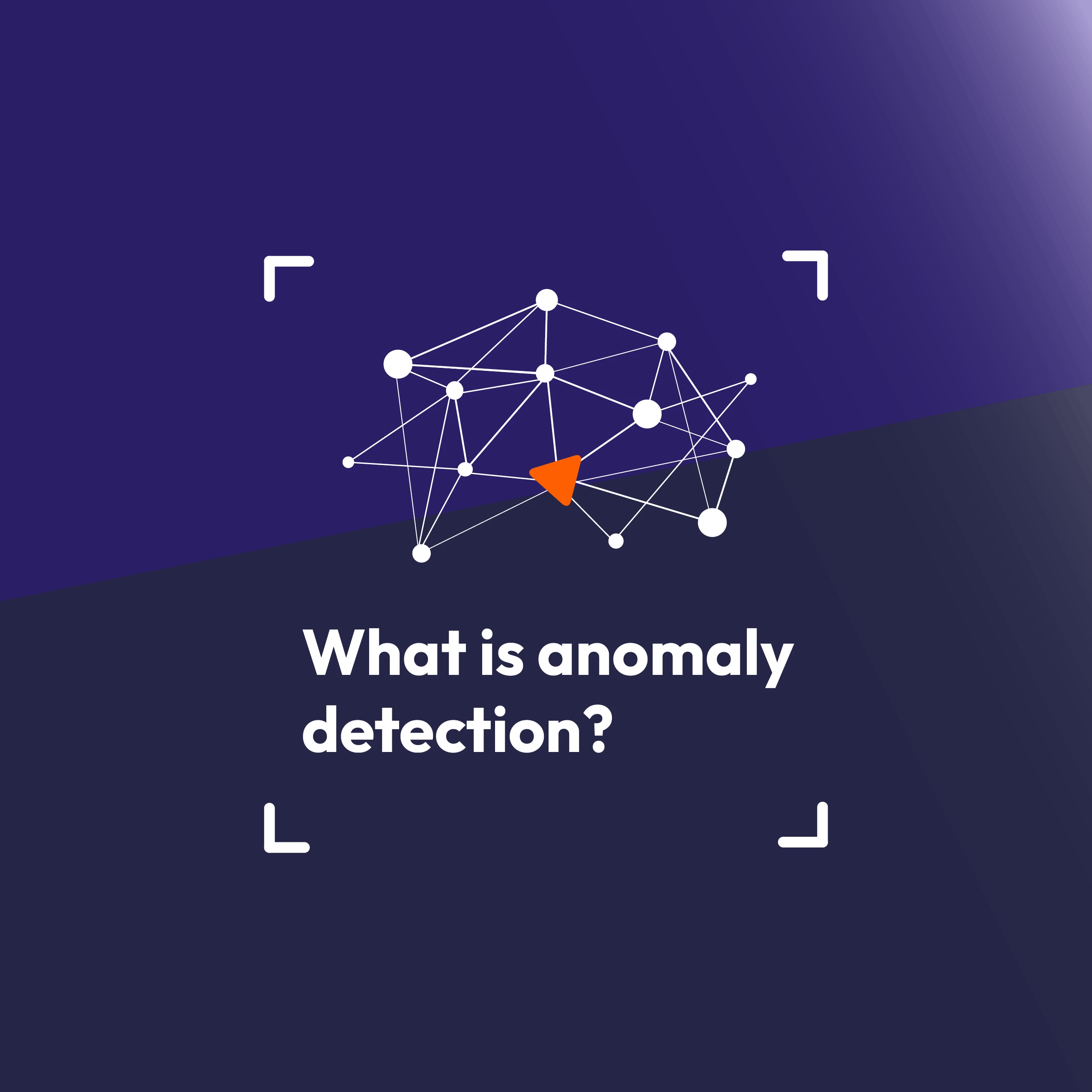 What is Anomaly Detection? Anomify